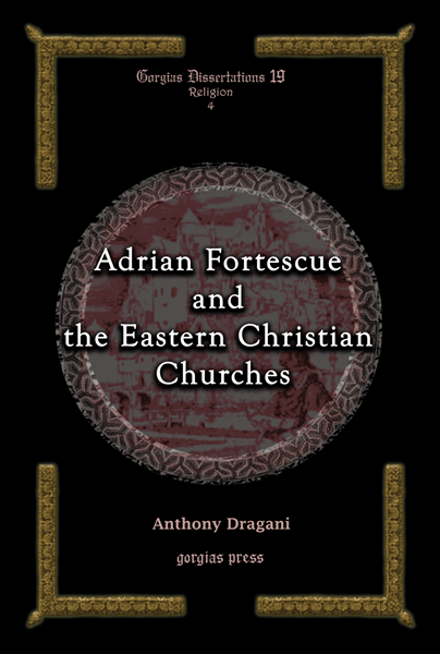 Picture of Adrian Fortescue and the Eastern Christian Churches