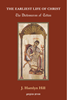 Picture of The Earliest Life of Christ: The Diatessaron of Tatian