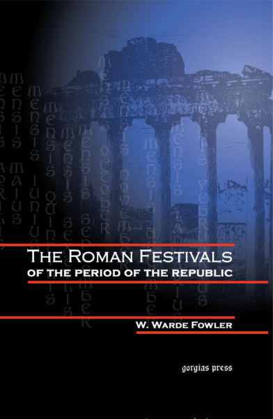 Picture of The Roman Festivals of the Period of the Republic
