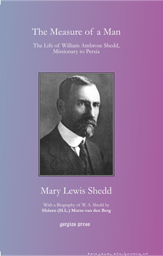 Picture of  The Life of William Ambrose Shedd, Missionary to Persia