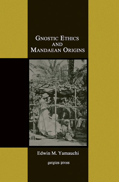 Picture of Gnostic Ethics and Mandaean Origins