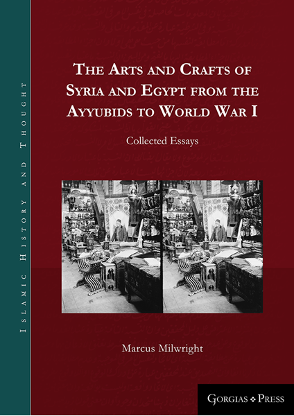 Picture of The Arts and Crafts of Syria and Egypt from the Ayyubids to World War I